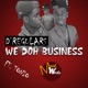 We Doh Business feat Tonio Single