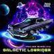 Galactic Low Rider Single