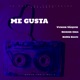 Me gusta feat Yunior Vazquez Reiner Sera Single
