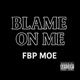 Blame On Me Single