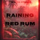 Raining Red Rum aka Charlie Foxtrot Single