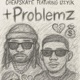Problems feat Izzy1k Single