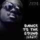 Dance to the Sound Remix Single