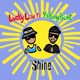 Shine feat YaBoyBent Single