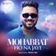 Mohabbat Ho Na Jaye Single