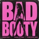 Bad Booty Single