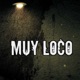 Muy Loco Single