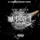 Ima Shoot It feat King Kuma Single
