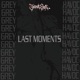 LAST MOMENTS Single