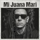 Mi Juana Mari Single