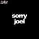 Sorry Joel Single