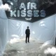 Air Kisses Single