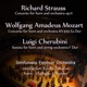 Richard Strauss Wolfgang Amadeus Mozart Luigi Cherubini Selected Works