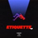 Etiquette EP Single