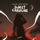 Sweet Caroline Single