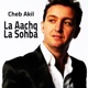 La Aachq La Sohba Single