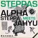 Alpha Steppa Meets JahYu EP