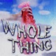 Whole Thing Single