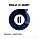 Hold On Baby Single