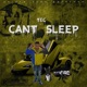 Can t Sleep Single