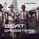 Beat Gansters Single