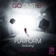 Go Dust feat Lady EMZ Single