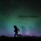 Strange World Single