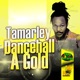 Dancehall a Gold feat Tamarley Single