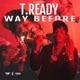 Way Before Single