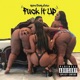 F k It Up Single