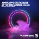 After the Sunrise Remix Amurai vs Static Blue Single