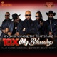 10X My Blessings feat Isaac Carree Blanco Brown Jazze Pha Gaz Money Single