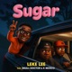 Sugar feat Small Doctor K Mosco Single