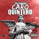 Caro Quintero Single