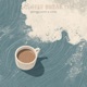 Coffee Break Single