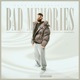 Bad Memories Single