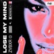 Lose My Mind Single
