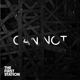 Can Not Single