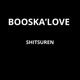 BOOSKA LOVE feat Booskap Single
