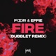 Fire DubbleT Remix Single