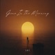 Gone in the Morning Single