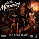 In the Morning Remix feat G I Peachez Amarilis Nitasweet D Redd Single