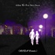 When the Sun Goes Down Alesda Remix Single