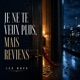 JE NE TE VEUX PLUS MAIS REVIENS Single