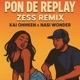 Pon De Replay feat Nasi Wonder Zess Remix Single