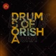 Drums of Orisha Single