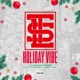 Holiday Vibe feat JusRzd Weez the Satellite Kiid ZOU Untidld Single