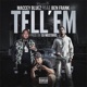 Tell Em feat Ben Frank Single
