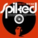 You ve Been Spiked