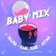 Baby Mix Single
